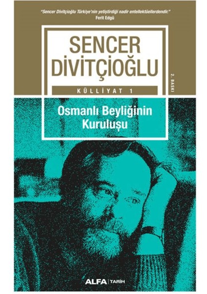 Külliyat 1 - Osmanlı Beyliğinin Kuruluşu
