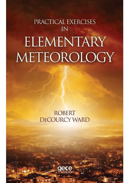 Practical Exercises In Elementary Meteorology