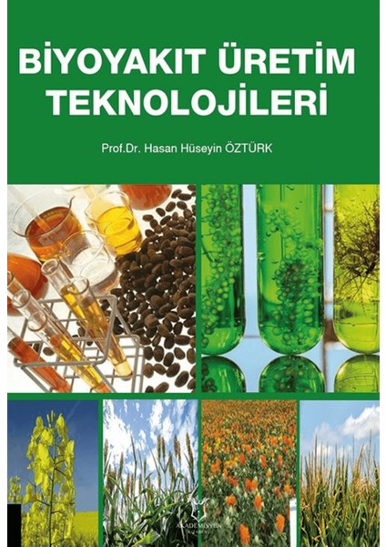 Biyoyakıt Üretim Teknolojileri