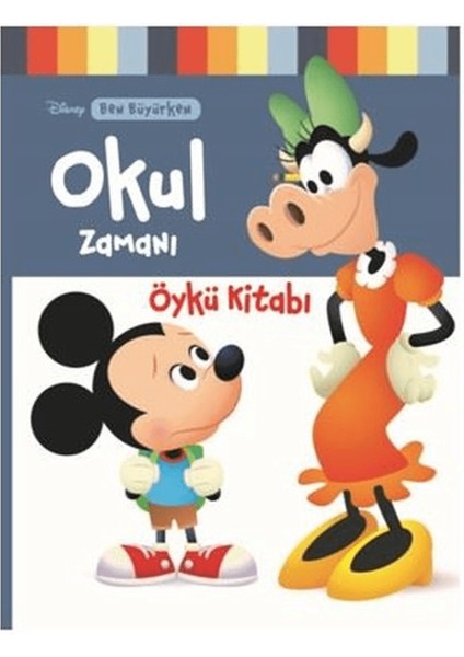 Disney Ben Büyürken - Okul Zamanı