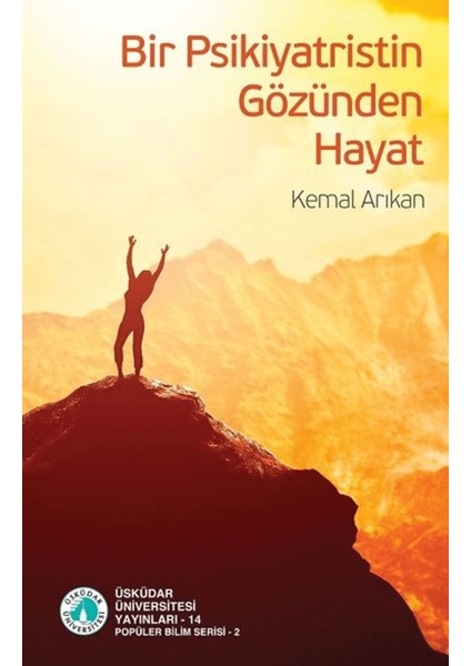 Bir Psikiyatristin Gözünden Hayat