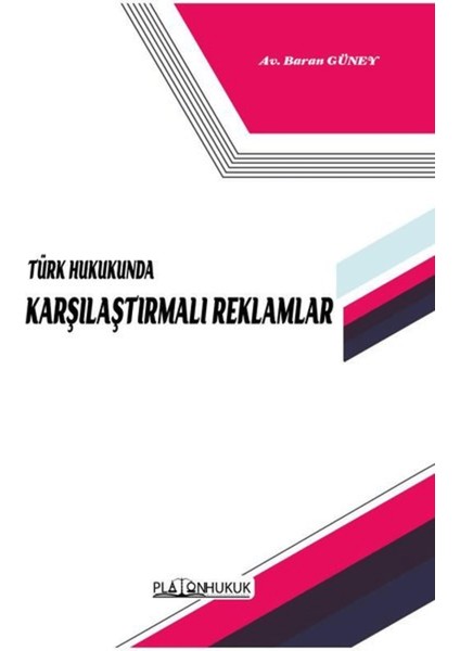 Türk Hukukunda Karşılaştırmalı Reklamlar
