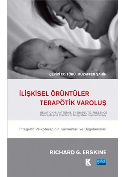 Ilişkisel Örüntüler, Terapötik Varoluş
