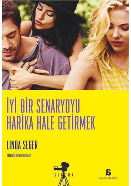 Iyi Bir Senaryoyu Harika Hale Getirmek