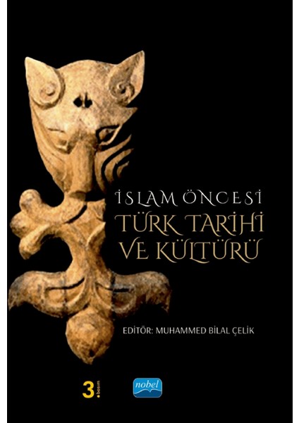 Islam Öncesi Türk Tarihi ve Kültürü