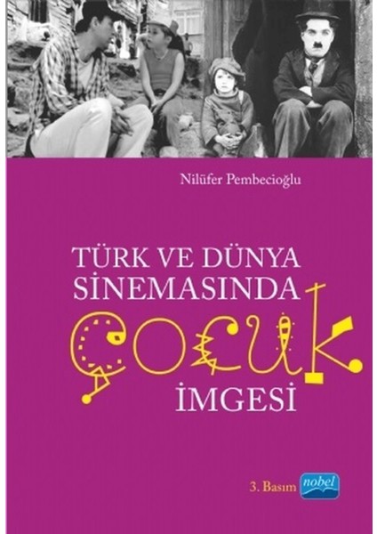 Türk ve Dünya Sinemasında Çocuk Imgesi