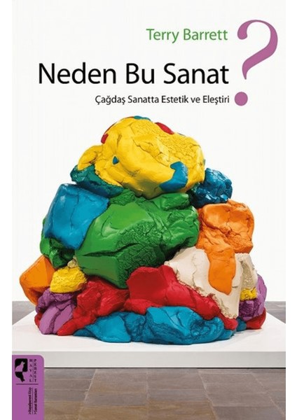 Neden Bu Sanat?