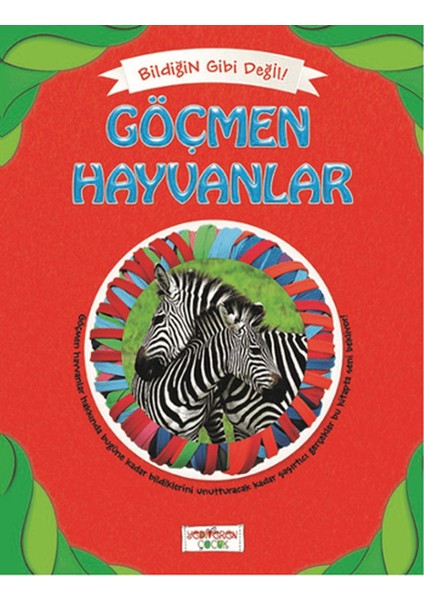 Bildiğin Gibi Değil - Göçmen Hayvanlar