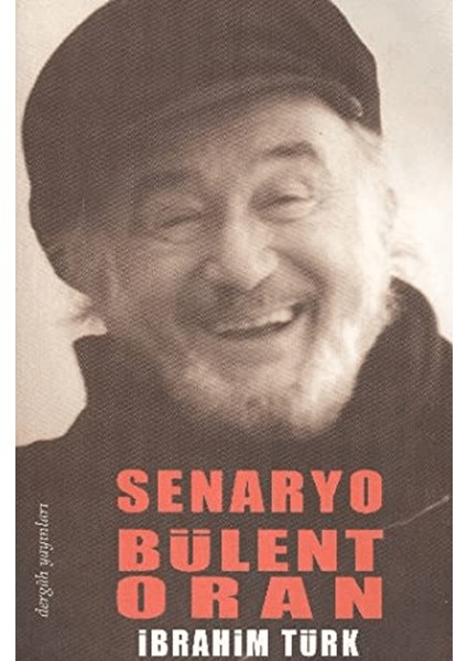 Senaryo Bülent Oran