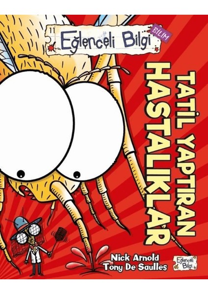 Tatil Yaptıran Hastalıklar Eğlenceli Bilgi - 64