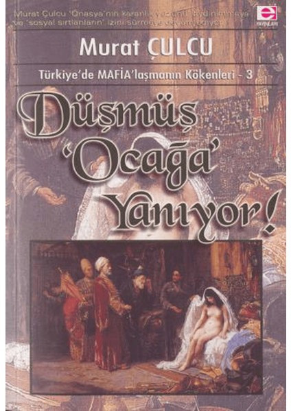 Düşmüş Ocağa Yanıyor