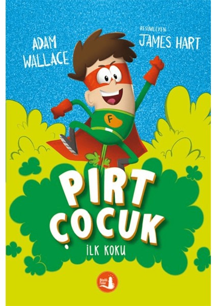 Pırt Çocuk 1 - Ilk Koku