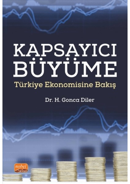 Kapsayıcı Büyüme - Türkiye Ekonomisine Bakış