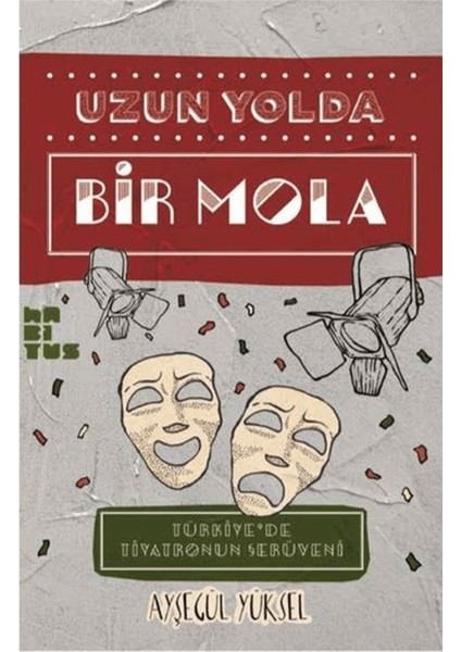 Uzun Yolda Bir Mola