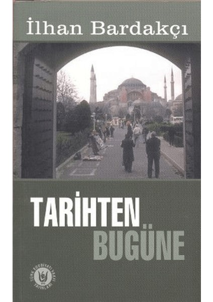Tarihten Bugüne