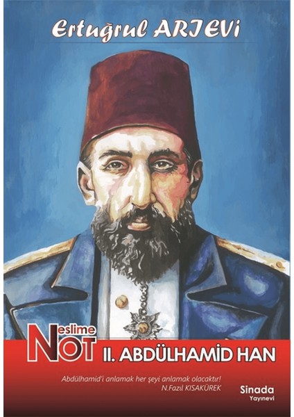 Neslime Not 2. Abdülhamid Han