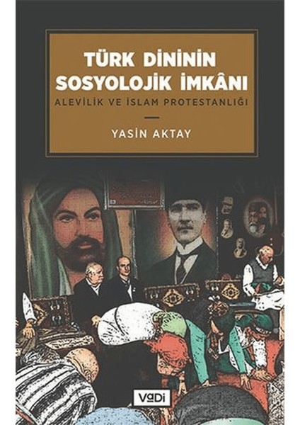 Türk Dininin Sosyolojik Imkanı