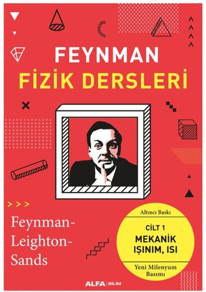 Feynman Fizik Dersleri: Cilt 1-Mekanik Işınım Isı