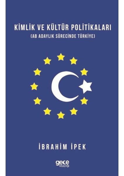 Kimlik ve Kültür Politikaları