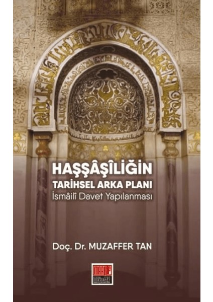 Haşşaşiliğin Tarihsel Arka Planı