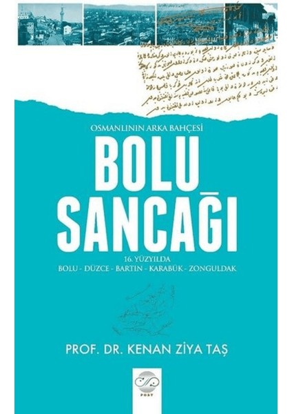 Osmanlının Arka Bahçesi Bolu Sancağı