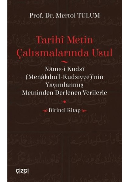 Tarihi Metin Çalışmalarında Usul