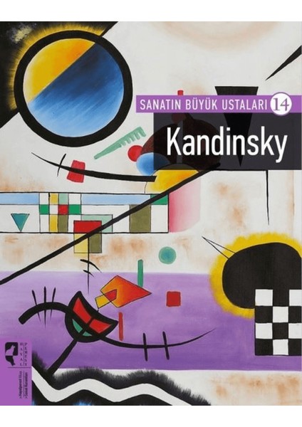 Kandinsky - Sanatın Büyük Ustaları 14