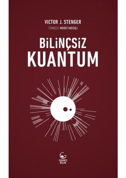 Bilinçsiz Kuantum