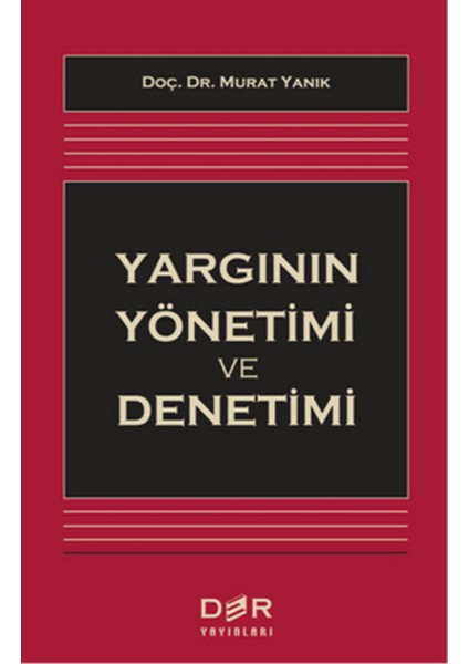 Yargının Yönetimi ve Denetimi