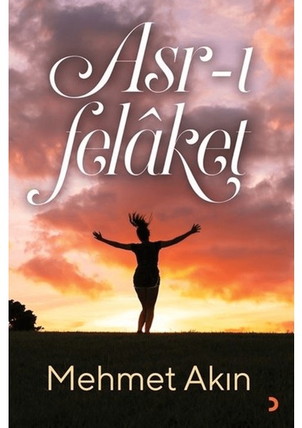 Asr-I Felaket