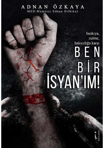 Ben Bir Isyan'ım!