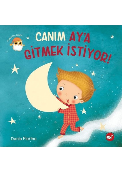 Canım Ay’a Gitmek Istiyor!