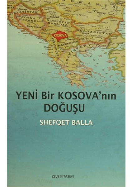 Yeni Bir Kosova'nın Doğuşu