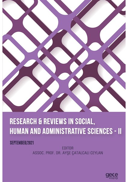 Research Reviews In Social, Human And Administrative Sciences - Iı