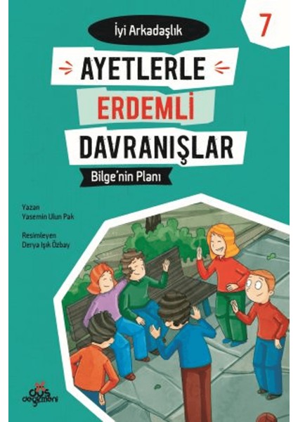 Ayetlerle Erdemli Davranışlar 7 - Bilge'nin Planı