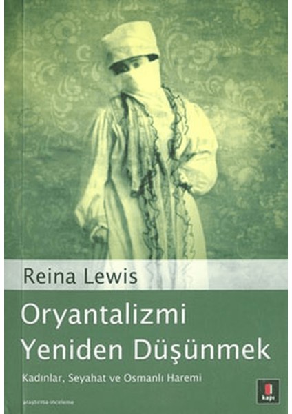 Oryantalizmi Yeniden Düşünmek