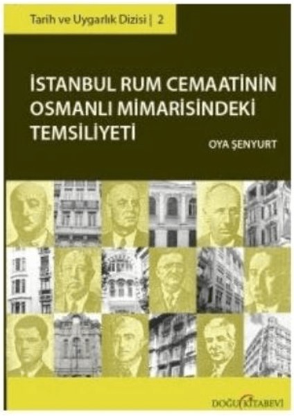 Istanbul Rum Cemaatinin Osmanlı Mimarisindeki Temsiliyeti