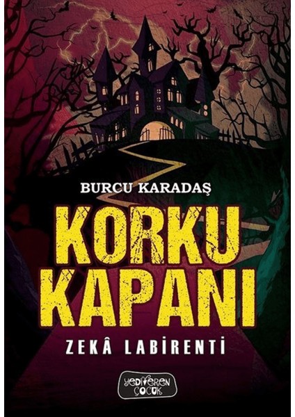 Korku Kapanı - Zeka Labirenti
