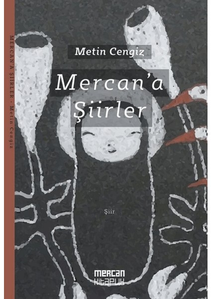 Mercan'a Şiirler