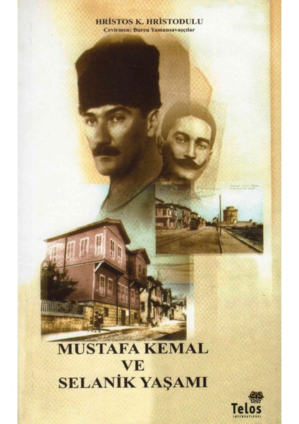 Mustafa Kemal ve Selanik Yaşamı