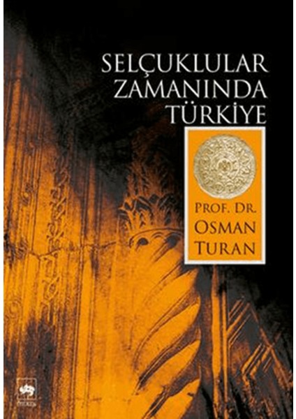 Selçuklular Zamanında Türkiye