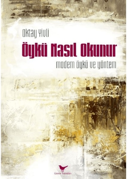 Öykü Nasıl Okunur