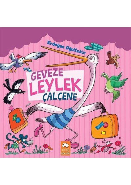 Geveze Leylek Çalçene