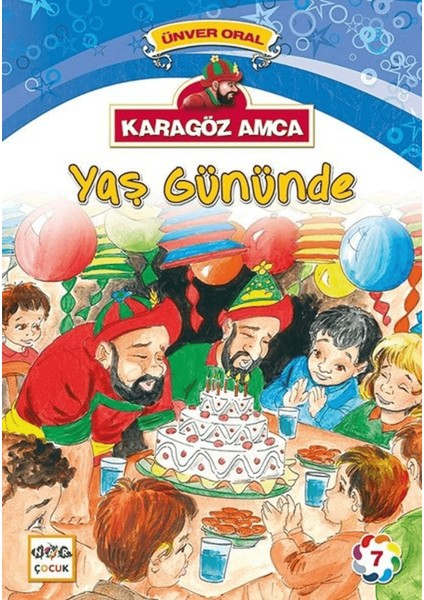 Karagöz Amca - 7 : Yaş Gününde