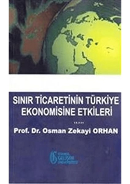 Sınır Ticaretinin Türkiye Ekonomisine Etkileri