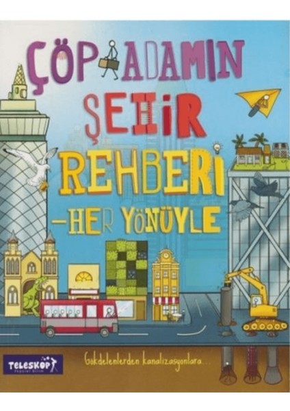 Çöp Adamın Şehir Rehberi