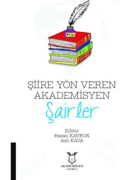 Şiire Yön Veren Akademisyen Şairler