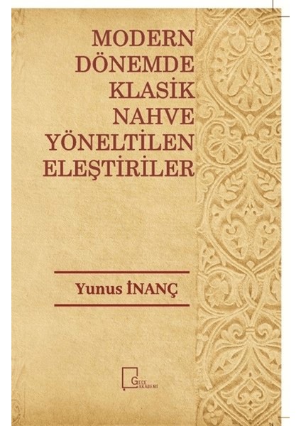 Modern Dönemde Klasik Nahve Yöneltilen Eleştiriler