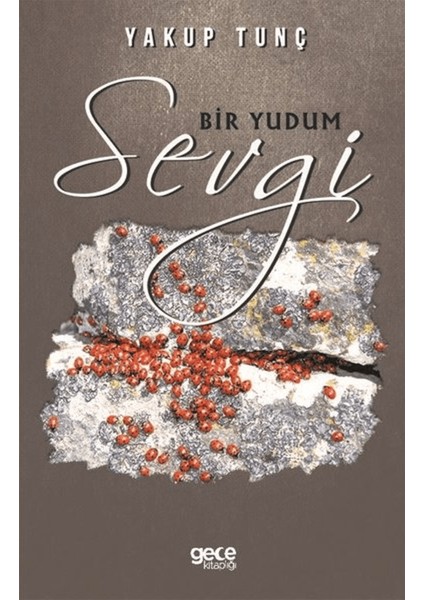Bir Yudum Sevgi