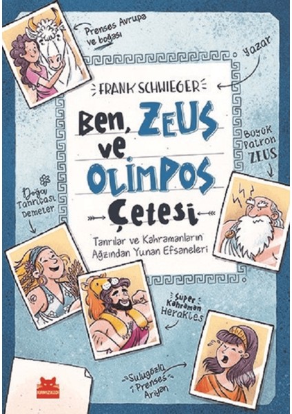Ben, Zeus ve Olimpos Çetesi